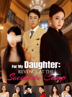 Per mia figlia: Vendetta al campo delle socialite