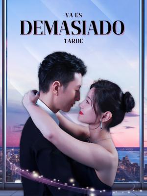 Ya es demasiado tarde