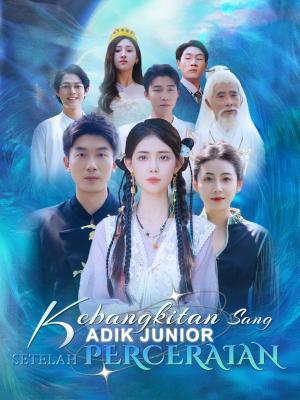 Kebangkitan Sang Adik Junior Setelah Perceraian