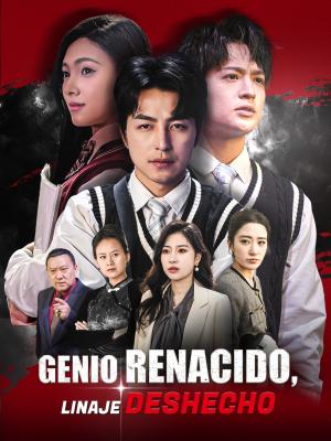 Genio Renacido, Linaje Deshecho