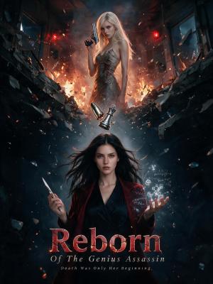 Reborn of the Genius Assassin