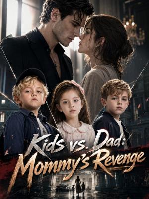 Kids vs. Dad: Mommy's Revenge