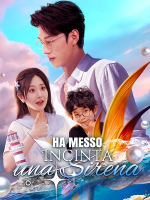 Ha Messo Incinta una Sirena