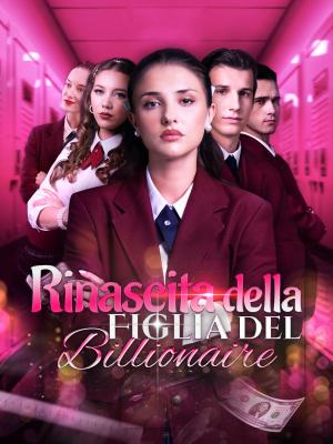 Rinascita della Figlia del Billionaire