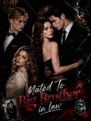 Mated To Big Brother-in-law